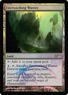 (Promo-FNM)Encroaching Wastes/浸食する荒原